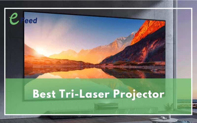 Best Tri-Laser Projector