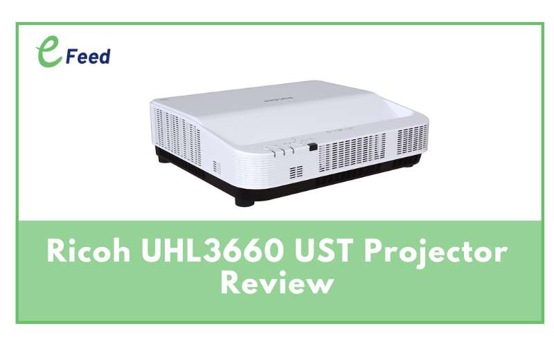 Ricoh UHL3660 UST Projector Review